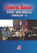 Güncel Sanat Öykü Şiir Ödüllü Eserler