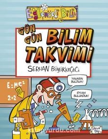 Gün Gün Bilim Takvimi - Serhan Büyükkeçeci