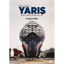 Dibe Doğru Yarış Gemi Söküm Endüstrisi - Ertuğrul Bilir