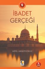İbadet Gerçeği