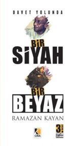 Davet Yolunda Bir Siyah Bir Beyaz