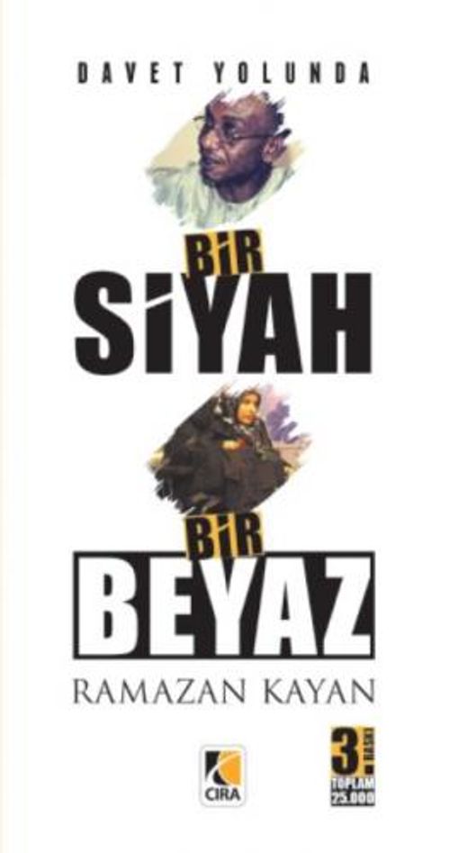 Davet Yolunda Bir Siyah Bir Beyaz