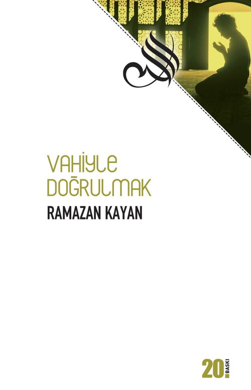 Vahiyle Doğrulmak