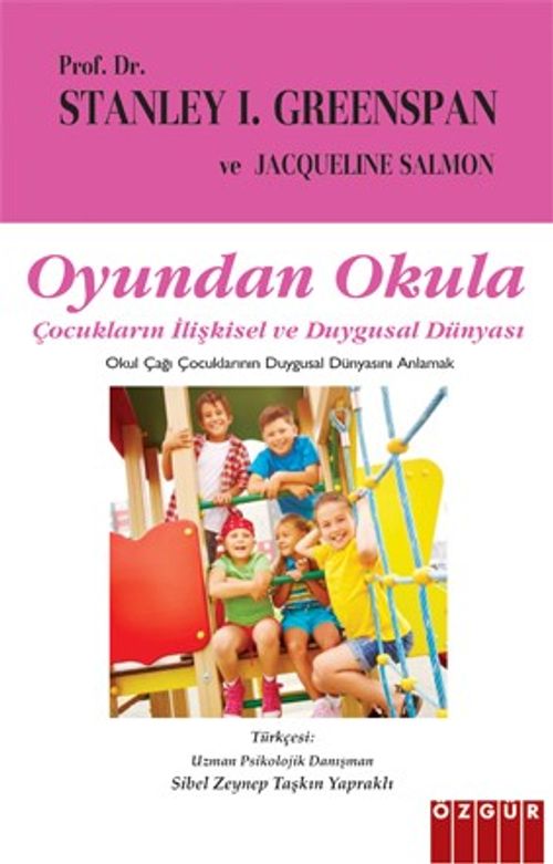 Oyundan Okula & Çocukların İlişkisel ve Duygusal Dünyası