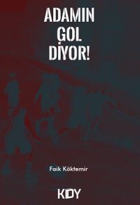 Adamın Gol Diyor! 