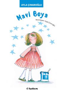 Mavi Boya - Ayla Çınaroğlu