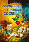 Sevgili Hi&ccedil; Tanımadığım &Ccedil;ocuk