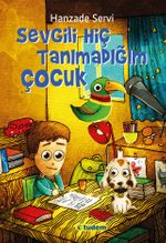 Sevgili Hiç Tanımadığım Çocuk