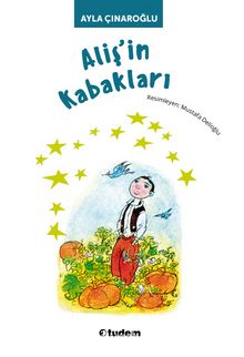 Aliş'in Kabakları - Ayla Çınaroğlu