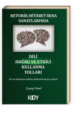 Retorik-Hitabet-İkna Sanatlarında Dili Doğru ve Etkili Kullanma Yolları