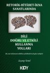 Retorik-Hitabet-İkna Sanatlarında Dili Doğru ve Etkili Kullanma Yolları