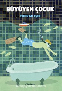 Büyüyen Çocuk - Toprak Işık