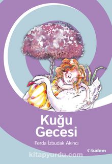 Kuğu Gecesi - Ferda İzbudak Akıncı
