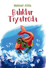 Balıklar Tiyatroda