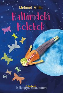 Kalbimdeki Kelebek - Mehmet Atilla