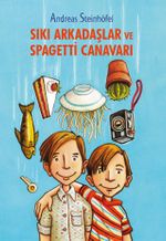 Sıkı Arkadaşlar ve Spagetti Canavarı