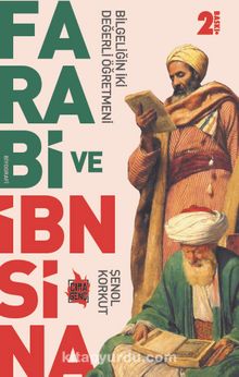 Farabi ve İbn Sina - Şenol Korkut