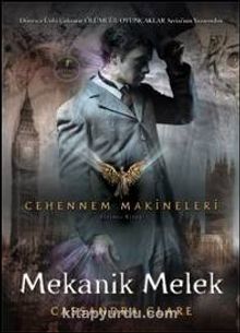 Mekanik Melek - Cassandra Clare