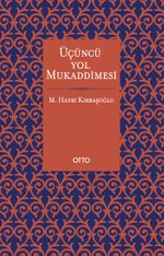 Üçüncü Yol Mukaddimesi & Yenilikçi İslam Düşüncesine Giriş
