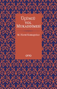 Üçüncü Yol Mukaddimesi & Yenilikçi İslam Düşüncesine Giriş