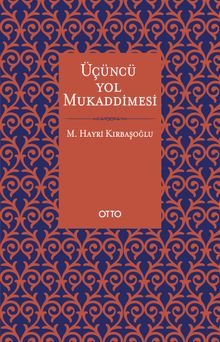 Üçüncü Yol Mukaddimesi & Yenilikçi İslam Düşüncesine Giriş
