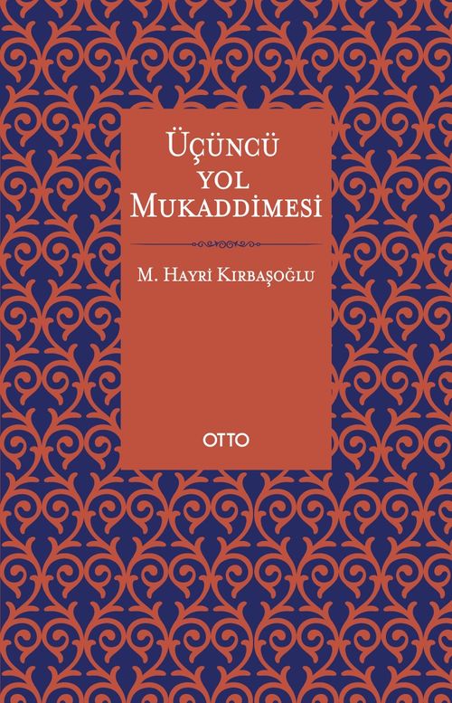 Üçüncü Yol Mukaddimesi & Yenilikçi İslam Düşüncesine Giriş