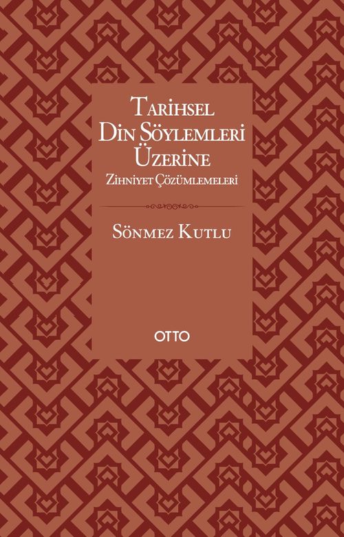 Tarihsel Din Söylemleri Üzerine Zihniyet Çözümlemeleri