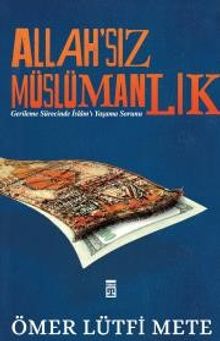Allah'sız Müslümanlık