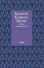 İslam'ın Kurucu Metni & Kur'an Araştırmaları