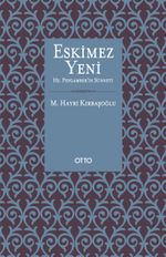 Eskimez Yeni & Hz. Peygamber'in Sünneti