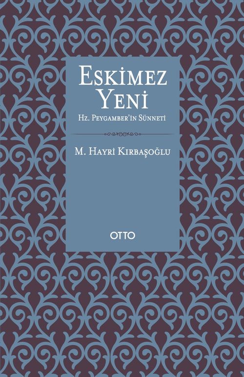 Eskimez Yeni & Hz. Peygamber'in Sünneti