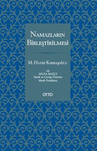 Namazların Birleştirilmesi