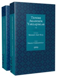 Tefsire Akademik Yaklaşımlar 1-2