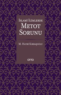 İslami İlimlerde Metot Sorunu