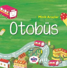 Minik Araçlar - Otobüs