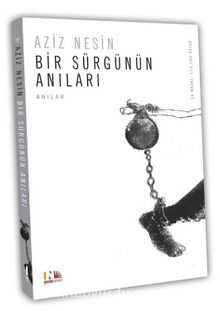 Bir Sürgünün Anıları - Aziz Nesin