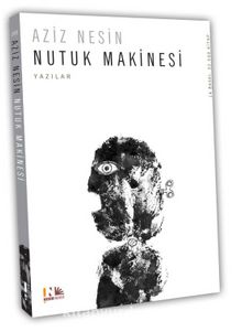 Nutuk Makinesi - Aziz Nesin