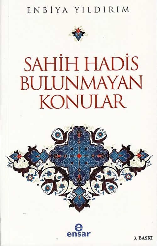 Sahih Hadis Bulunmayan Konular 