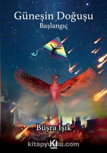 Güneşin Doğuşu & Başlangıç - Büşra Işık