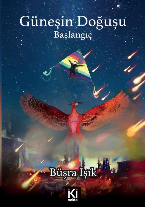 Güneşin Doğuşu & Başlangıç