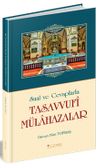 Sual ve Cevaplarla Tasavvufi M&uuml;lahazalar