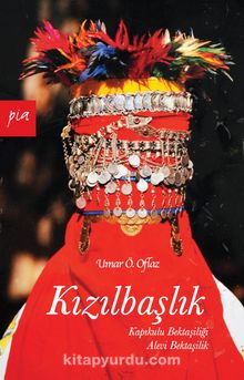 Kızılbaşlık - Umar Ö. Oflaz
