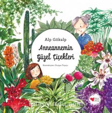 Anneannemin Güzel Çiçekleri - Alp Gökalp