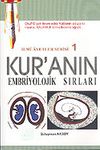 İlmi Ayetler Serisi 1/ Kur'anın Embriyolojik Sırları