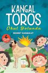 Kangal Toros &amp; Okul Yolunda