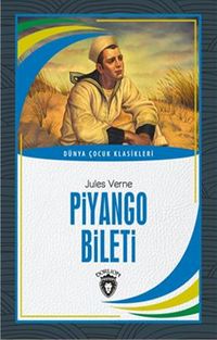 Piyango Bileti Dünya Çocuk Klasikleri (7-12 Yaş)