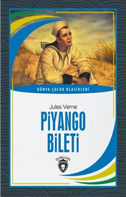 Piyango Bileti Dünya Çocuk Klasikleri (7-12 Yaş)