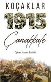 Ko&ccedil;aklar 1915 &Ccedil;anakkale