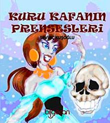 Kuru Kafanın Prensesleri