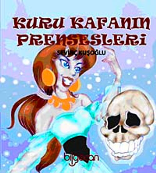 Kuru Kafanın Prensesleri